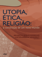 Utopia, ética, religião: A construção de um novo mundo