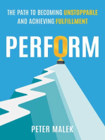 #PerFORM: The Path to Becoming Unstoppable and Achieving Fulfillment