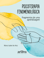 Psicoterapia Fenomenológica: Fragmentos de uma Aprendizagem