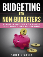 Budgeting for Non-Budgeters: A Simple Budget for Those Who Don't Like Budgeting