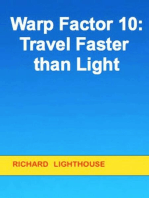 Warp Factor 10: Travel Faster than Light