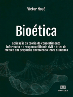 Bioética: aplicação da teoria do consentimento informado e a responsabilidade civil e ética do médico em pesquisas envolvendo seres humanos