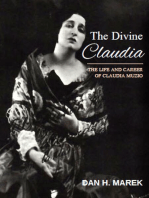 The Divine Claudia: The Life and Career of Claudia Muzio