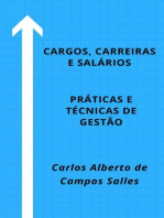 Cargos Carreiras e Salários: Práticas e Técnicas de Gestão