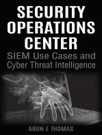 Security Operations Center - SIEM Use Cases and Cyber Threat Intelligence