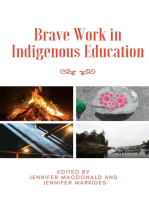 Brave Work in Indigenous Education