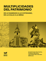 Multiplicidades del Patrimonio: De lo sagrado a lo cotidiano, de la calle a la mesa