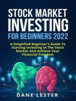 Stock market investing for beginners 2022: A Simplified Beginner’s Guide To Starting Investing In The Stock Market And Achieve Your Financial Freedom