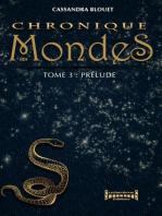 Chronique des Mondes - Tome 3: Prélude