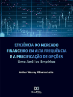 Eficiência do Mercado Financeiro em Alta Frequência e a Precificação de Opções: uma Análise Empírica