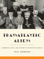 Transatlantic Aliens: Modernism, Exile, and Culture in Midcentury America