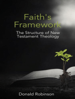 Faith's Framework: The Structure of New Testament Theology