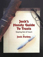 JACK'S HANDY GUIDE TO TRUSTS: Staying Out of Court