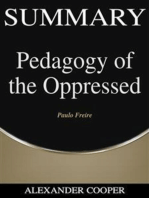 Summary of Pedagogy of the Oppressed: by Paulo Freire - A Comprehensive Summary