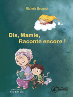 Dis mamie, raconte encore !