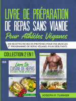 Livre De Preparation De Repas Sans Viande Pour Athletes Veganes: 200 Recettes Riches En Protéines Pour Vos Muscles Et Programmes De Repas Véganes Pour Débutants