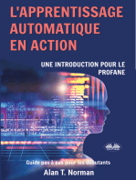 L'Apprentissage Automatique En Action: Guide Pour Le Profane, Guide D’apprentissage Progressif Pour Débutants (Apprentissage Automatique)