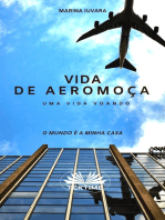 Vida De Aeromoça: Next Flight