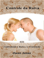 Controle Da Raiva: Controlando A Raiva E A Frustração