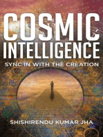 Cosmic Intelligence: Sync in with the Creation