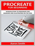 Procreate for Beginners: Introduction to Procreate for Drawing and Illustrating on the iPad