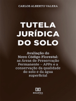 Tutela jurídica do solo: avaliação do Novo Código Florestal: as Áreas de Preservação Permanente APPs e a conservação da qualidade do solo e da água superficial