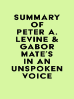 Summary of Peter A. Levine & Gabor Mate's In an Unspoken Voice