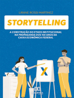 Storytelling: a construção do Ethos Institucional na propaganda dos 150 anos da Caixa Econômica Federal