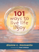 101 Ways to Live Life INjoy