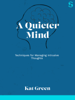 A Quieter Mind: Techniques for Managing Intrusive Thoughts