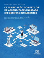 Classificação dos Estilos de Aprendizagem Baseada em Sistemas Inteligentes: Um Estudo de Caso na Educação Mediada por Tecnologia