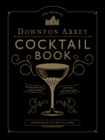 The Official Downton Abbey Cocktail Book: Appropriate Libations for All Occasions