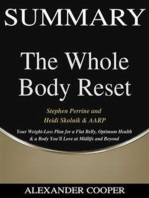 Summary of The Whole Body Reset: by Stephen Perrine and Heidi Skolnik & AARP - Your Weight-Loss Plan for a Flat Belly, Optimum Health & a Body You'll Love at Midlife and Beyond - A Comprehensive Summary