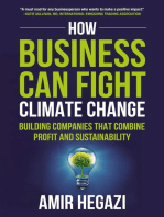 How Business Can Fight Climate Change: Building Companies that Combine Profit and Sustainability