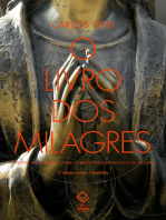 O livro dos milagres: o que de fato sabemos sobre os fenômenos espantosos da religião