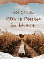 Women's Rites of Passage: Honoring our Transformations