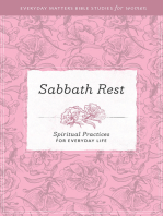 Sabbath Rest: Spiritual Practices for Everyday Life