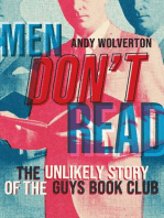 Men Don't Read: The Unlikely Story of the Guys Book Club