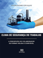 Clima de Segurança do Trabalho: a percepção do colaborador de forma válida e confiável