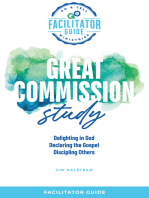 Go & Tell Ministries: Great Commission Study: Facilitators Guide