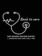 Back to Zero: FNP Board Review Notes