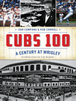 Cubs 100: A Century at Wrigley