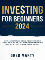 Investing for Beginners 2024: How to Achieve Financial Freedom and Grow Your Wealth Through Real Estate, The Stock Market, Cryptocurrency, Index Funds, Rental Property, Options Trading, and More.