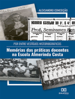 Por entre vestígios historiográficos: memórias das práticas docentes na Escola Almerinda Costa