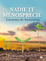 Nadie te menosprecie: Lecciones de autoestima