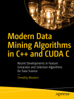 Modern Data Mining Algorithms in C++ and CUDA C: Recent Developments in Feature Extraction and Selection Algorithms for Data Science