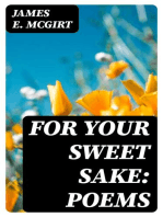 For Your Sweet Sake: Poems