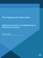 The Research Interview: Reflective Practice and Reflexivity in Research Processes