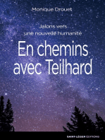 En chemins avec Teilhard: Jalons vers une nouvelle humanité