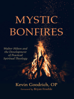 Mystic Bonfires: Walter Hilton and the Development of Practical Spiritual Theology